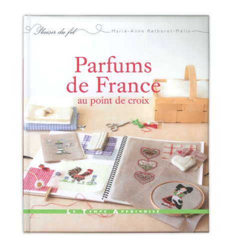 Télécharger PARFUMS DE FRANCE AU POINT DE CROIX Livre PDF Gratuit
