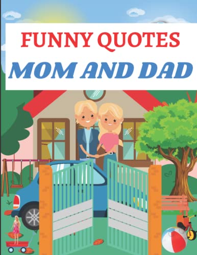 Funny Quotes Mom And Dad : Cool Mom And Dad Quotes Coloring Books For Mother's Day And Farher's Day.