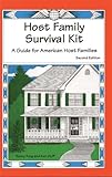 Host Family Survival Kit: A Guide for American Host Families