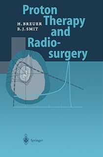 Proton Therapy and Radiosurgery