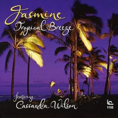 Tropical Breeze Feat. Cassandra Wilson