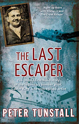 Télécharger The Last Escaper: The Untold First-Hand Story of the Legendary World War II Bomber Pilot, 