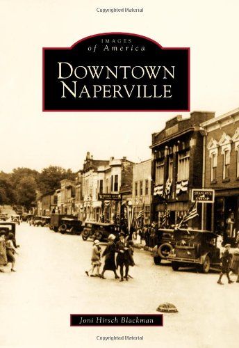 Downtown Naperville (Images of America)