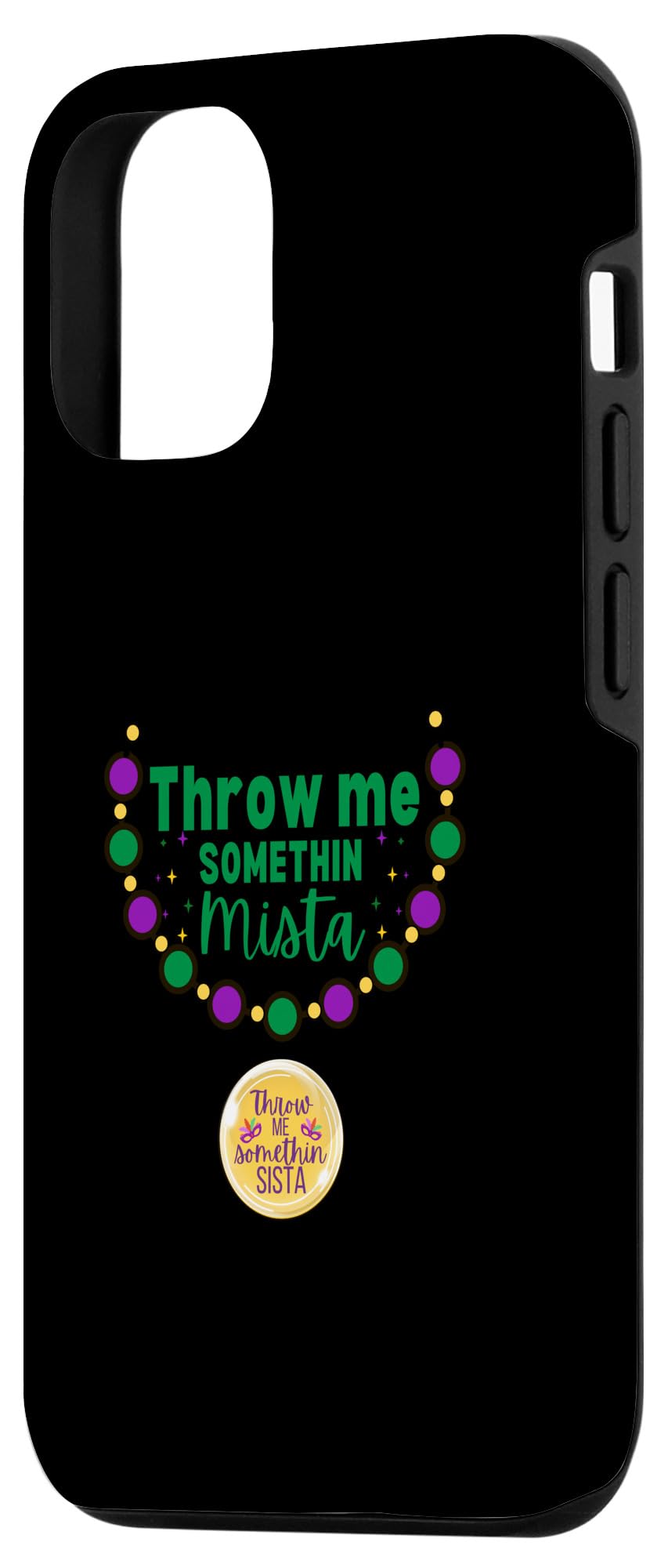 iPhone 15 "Throw me somethin Mista, Throw me something sista Tee" Case - Image 2
