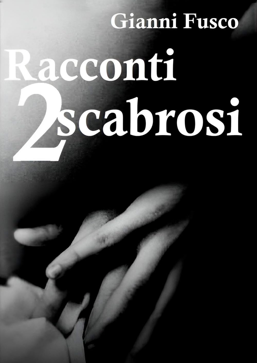 Racconti scabrosi 2