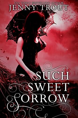 Such Sweet Sorrow (Entangled Teen) Paperback – February 4, 2014
