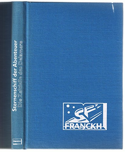 Preisvergleich Produktbild Sternenschiff der Abenteuer. Die Zeitfalle des Delamere