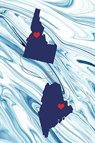 Long Distance Out of State Journal: Idaho and Maine (Two Souls One Heart US States Diary Notebook, Band 1633)