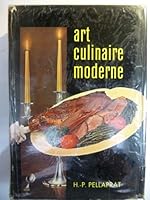 L'Art Culinaire Moderne: La Bonne Table Francaise et Etrangere B00329TKC0 Book Cover
