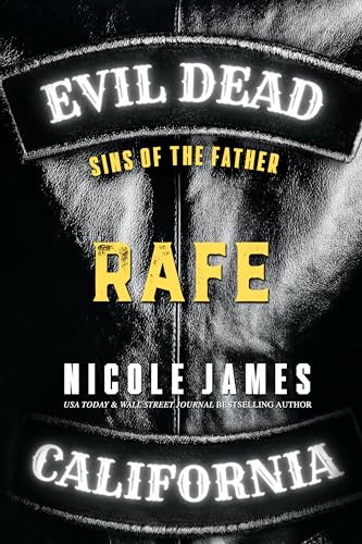 RAFE: Sins of the Father (Evil Dead MC - SECOND GENERATION Book 7)