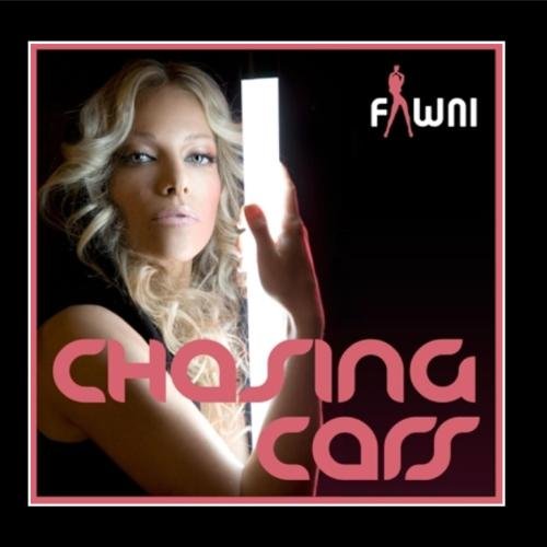FAWNI Chasing Cars EP Music