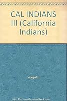CAL INDIANS III (California Indians) 0824007735 Book Cover