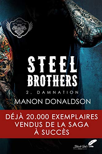 Télécharger Steel Brothers : Tome 2, Damnation Francais PDF