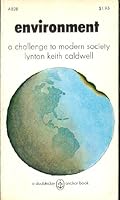 Environment: a challenge to modern society B0006C0SYU Book Cover