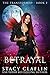 Betrayal (The Transformed Series Book 2)