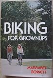 Biking for grownups