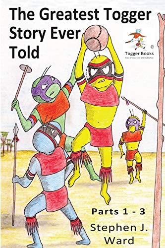 The Greatest Togger Story Ever Told: Part 1 - 3