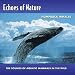 Echoes Of Nature: Humpback Whales