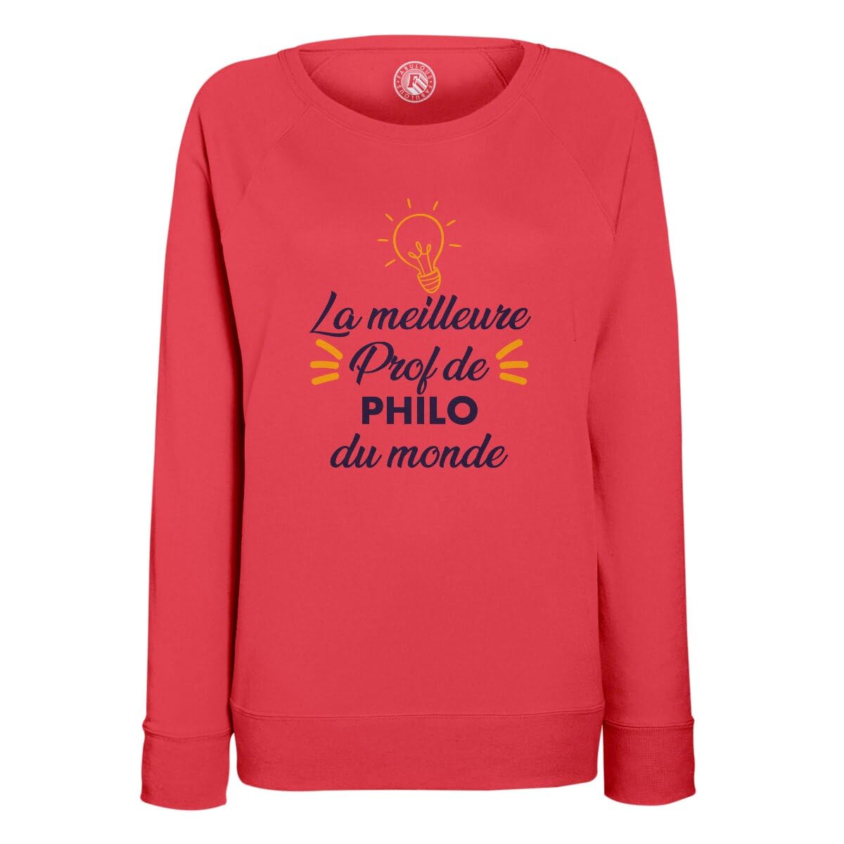 Sweatshirt Prof de Philo : Cadeau Idéal pour Enseignante - 4