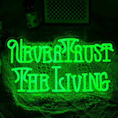 Image of Never Trust The Living Neon Sign Cool Green Led Neon Light For Wall Decor Dimmable USB Powered Letters Light Up Sign For Halloween Party Chamber of Secrets Script killing Terror House Man Cave Room Neon Decor(17.3''*9.3'')