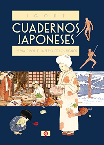 Un viaje por el imperio de los signos / A Journey to the Empire of Signs: 1 - Igort