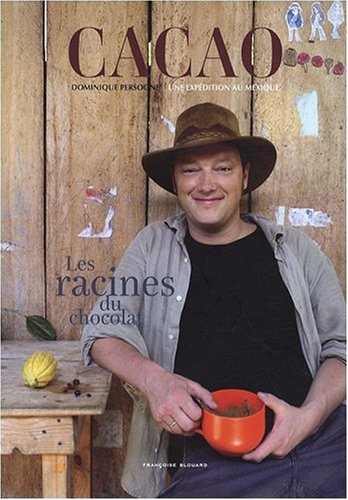 Télécharger Cacao : Les racines du chocolat livre En ligne