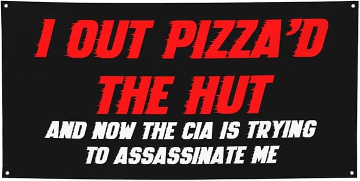 I Out Pizzad The Hut Banner for Party Decoration,24" X 47" Yard Sign with Brass Grommets Outdoor & Indoor Party Decor