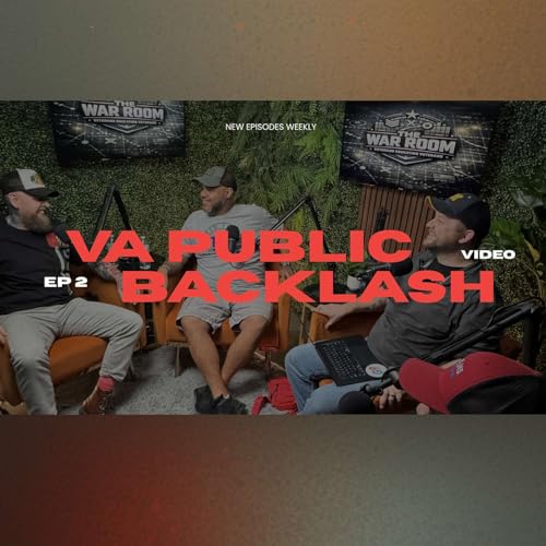 Episode 2: VA Public Backlash