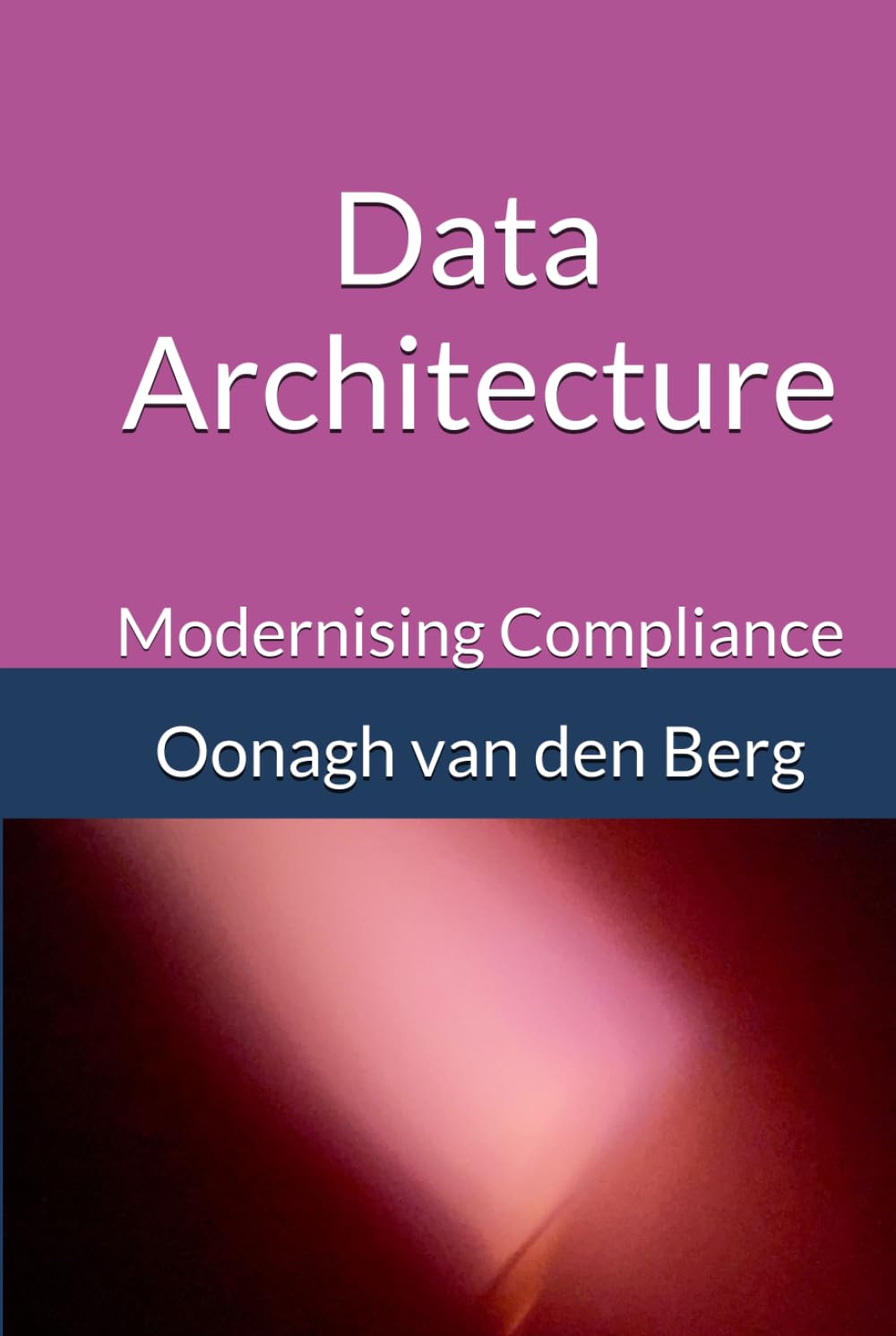 Modernising Compliance: Data Architecture