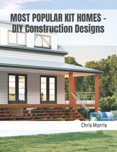 MOST POPULAR KIT HOMES - DIY Construction Designs: BOOK OF OUR BEST 24 * MODULAR HOME DESIGNS *