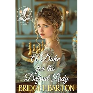 A Duke for the Defiant Lady Audiolibro Por Bridget Barton arte de portada