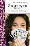  Ein Kursus im Kartenlegen: Zigeuner Orakel