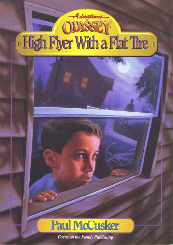 High Flyer With a Flat Tire (Aventures in Odyssey) B001BSHCN8 Book Cover