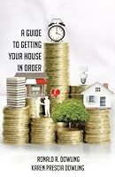 A Guide to Getting Your House in Order 1977971857 Book Cover