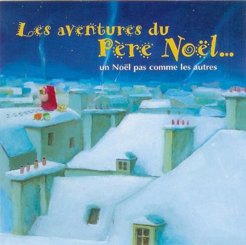 Les Aventures Du Pere Noel [Audio CD] Various Artists