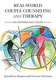 Real-World Couple Counseling and Therapy: An Introductory Guide