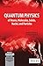 Produktbild Quantum Physics: Of Atoms, Molecules, Solids, Nuclei And Particles