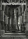 Cover zum Buch Kölner Domblatt 2009. Jahrbuch des Ze...