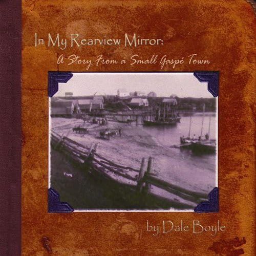 In My Rearview Mirror: A Story from a Small Gasp T [Audio CD] Dale Boyle