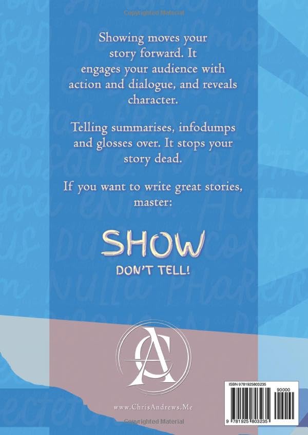 Show and Tell: 50 exercises to help you master the art of 'Show, Don't Tell' to hook readers and ignite their imaginations - Image 2