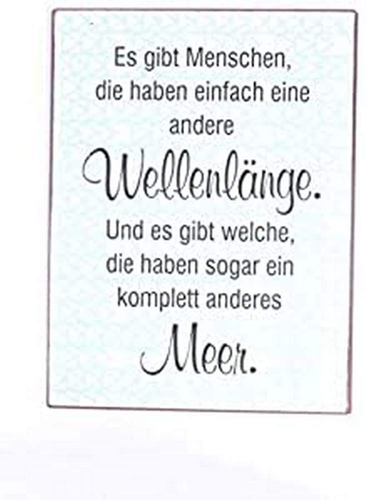 Sign - Es gibt menschen die haben einfach eine andere