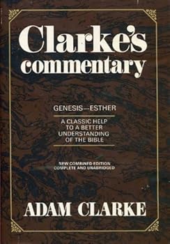 Hardcover Clarke's Commentary: Genesis-Esther by Adam Clarke (1977-06-05) Book