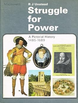 Hardcover Struggle for power: A pictorial history, 1485-1689, Book
