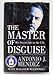 The Master of Disguise: My Secret Life in the CIA