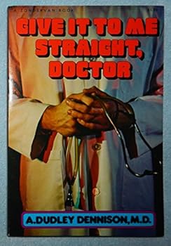 Hardcover Give it to me straight, doctor Book