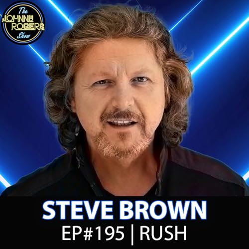 『#195 - The Man Keeping The RUSH Experience ALIVE | RUSHfest Canada | Steve Brown』のカバーアート
