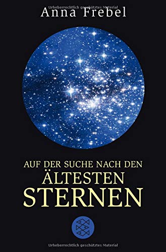 Auf der Suche nach den ältesten Sternen Auf der Suche nach den ältesten Sternen
