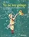 Yo No Soy Gringo. Taccuini Sudamericani Di Coincidenze, Truffe E Piccoli Miracoli - 3