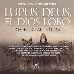 Couverture de Lupus deus, el dios lobo