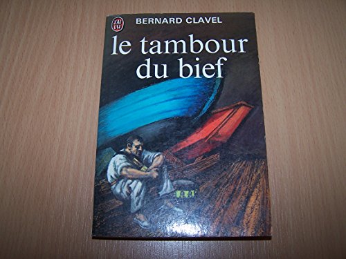 Le tambour du bief